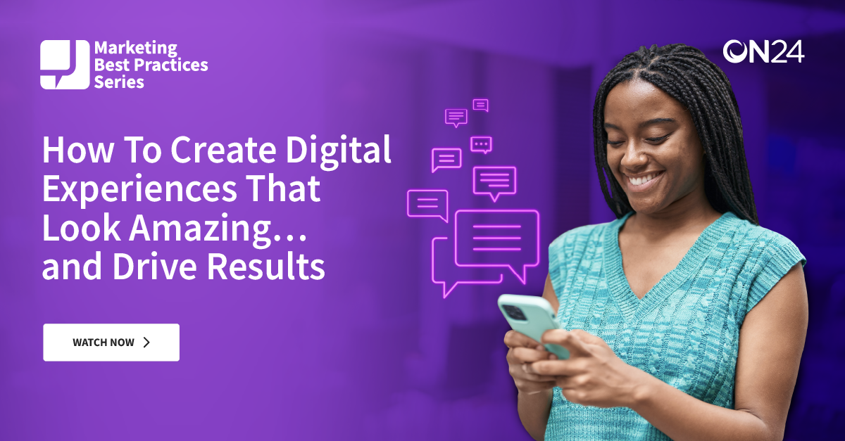 How to create digital experiences that look amazing and drive results