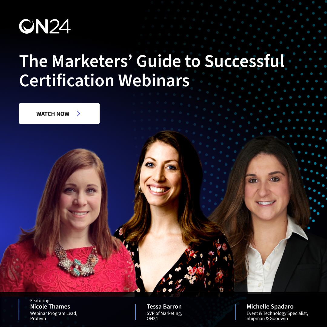 The Marketer's Guide to Successful Certification Webinars.